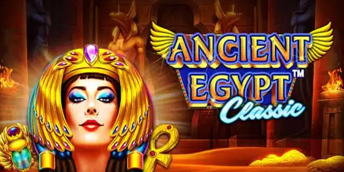 Inilah Rahasia Mudah Raih Maxwin Slot Ancient Egypt Classic