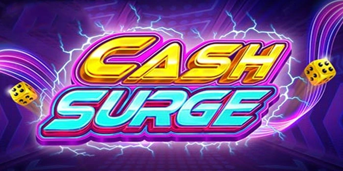 Panduan Lengkap Menang Mudah di Slot Cash Surge