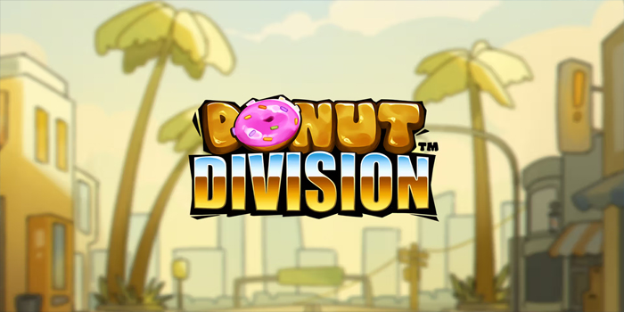 Tips Bermain Slot Donut Division Dengan Hasillkan Jackpot Besar